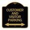 Signmission Customer & Visitor Parking Bidirectional Arrow, Black & Gold Alum Sign, 18" x 18", BG-1818-24217 A-DES-BG-1818-24217 - alternate 1
